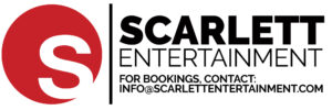 Scarlett Entertainment for booking contact.